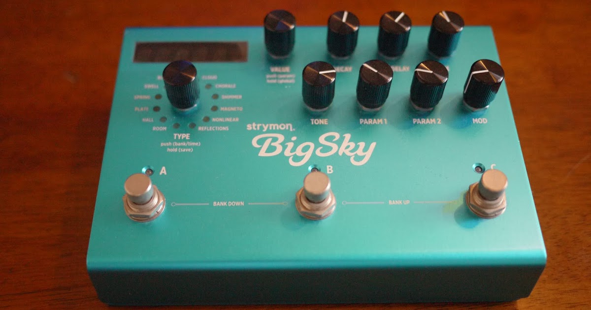 Strymon Big Sky リバーブのまとめ - Kick.S Strymon Big Sky リバーブのまとめ - Kick.S
