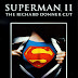 Filme da vez: Superman II - A versão de Richard Donner