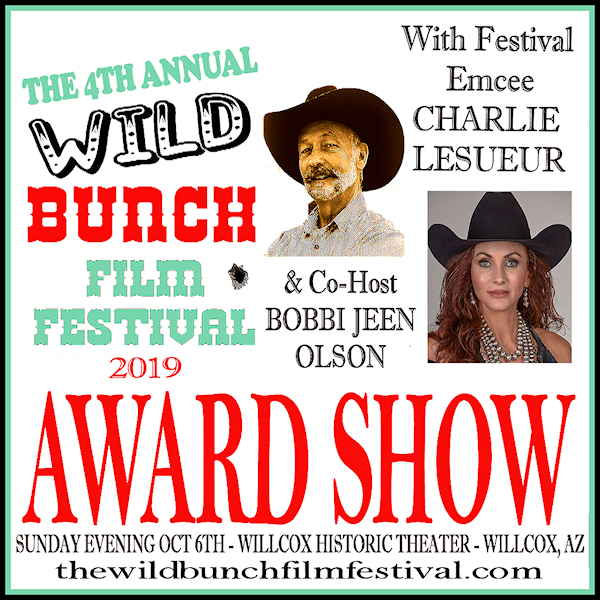 TucsonStage Blog 4th Annual Int'l Wild Bunch Film Festival in Willcox, AZ.