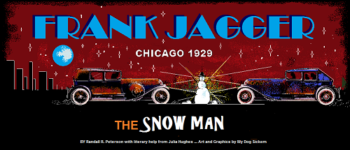 Frank Jagger   THE SNOW MAN