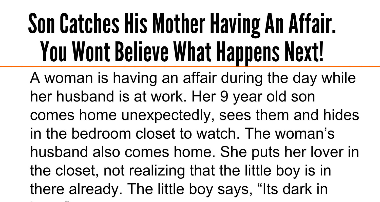 Son Catches His Mother Having An Affair You Wont Believe What Happens Next