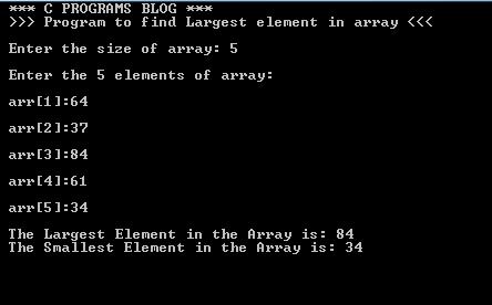 C PROGRAMS BLOG: C PROGRAM TO FIND LARGEST AND SMALLEST NUMBER IN AN ARRAY