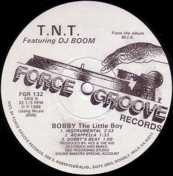 T.N.T. & DJ Boom - Bobby (The Little Boy) (Vinil - 1988) TNT%2B-%2BSide%2BB