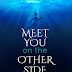 Teaser Tuesday (200) - "Meet you on the other side" di Anna Giraldo