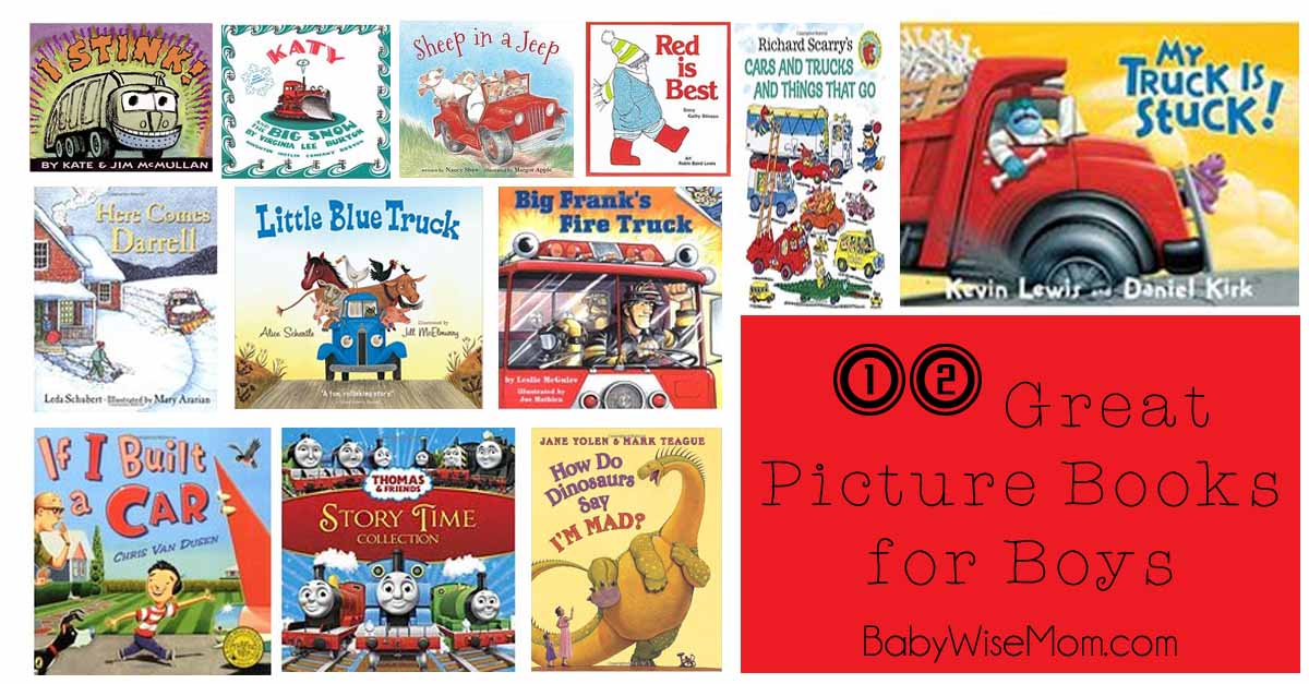 Great Picture Books for Boys Chronicles of a Babywise Mom