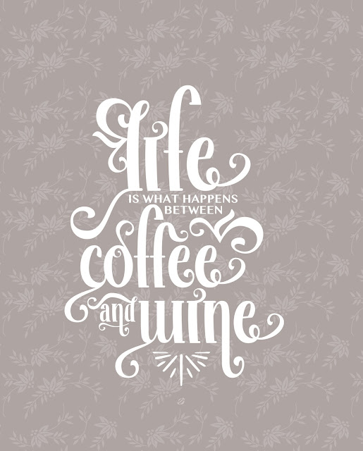 lostbumblebee ©2016 MDBN : LIFE IS WHAT HAPPENS BETWEEN COFFEE AND WINE : Home Decor : Printable : Personal USE ONLY. www.lostbumblebee.net lostbumblebee ©2016 MDBN : LIFE IS WHAT HAPPENS BETWEEN COFFEE AND WINE : Home Decor : Printable : Personal USE ONLY. www.lostbumblebee.net