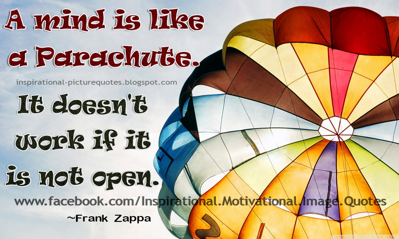 A mind is like a Parachute Inspirational Picture Quotes