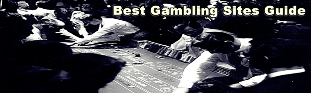 Best Gambling Sites Guide