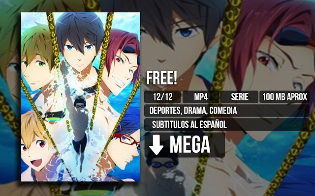 Free%2521 - Free! [MP4][MEGA][12/12] - Anime Ligero [Descargas]