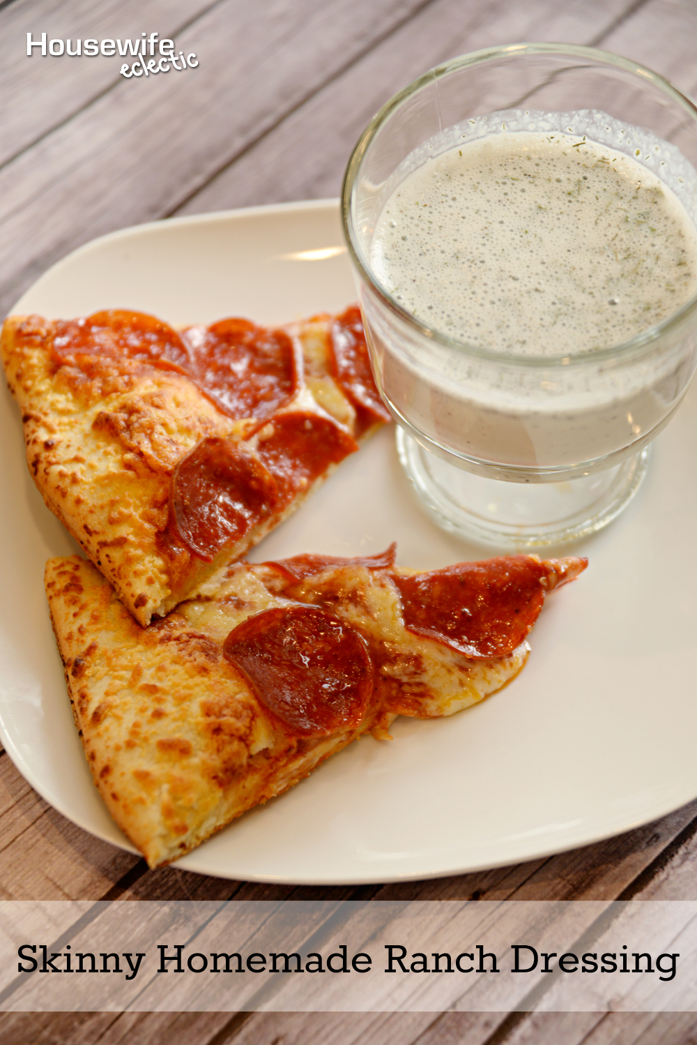 Homemade Skinny Ranch Dressing Housewife Eclectic