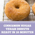 Cinnamon Sugar Vegan Donuts Ready in 20 Minutes