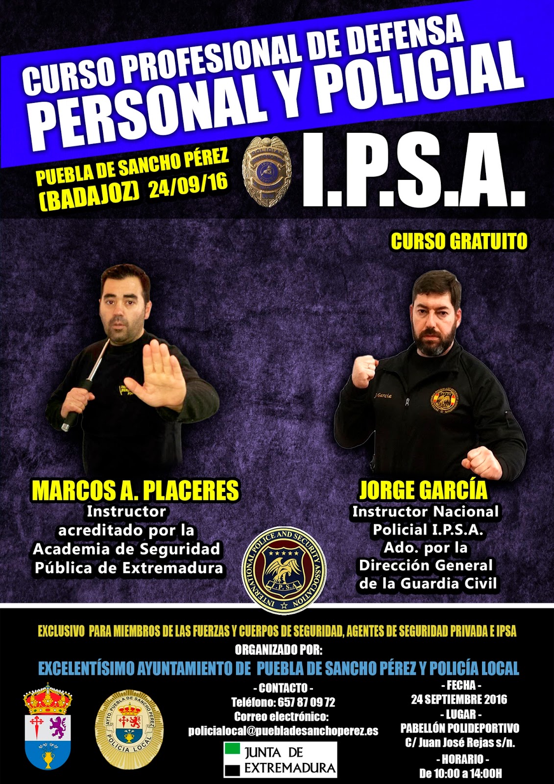 IPSA DEFENSA PERSONAL POLICIAL CURSO I.P.S.A. SEMINARIO GUARDIA CIVIL POLICIA MILITAR PENITENCIARIA SEGURIDAD ASOCIACION INTERNACIONAL IPSA INTERNATIONAL POLICE AND SECURITY ASSOCIATION IPSA INTERNACIONAL CURSOS SEMINARIOS