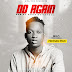 Music: Micman Pius - Do Again