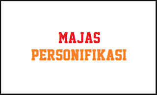 Contoh Majas Personifikasi Dan Artinya