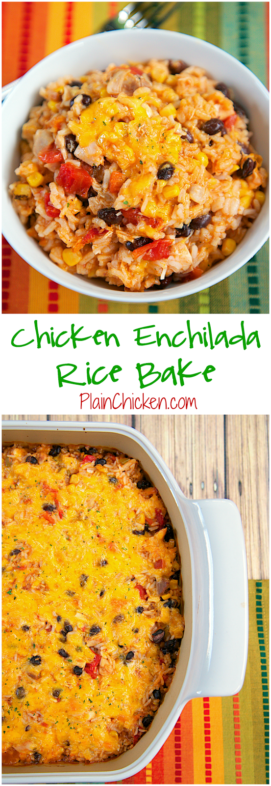 Chicken Enchilada Rice Bake Plain Chicken®
