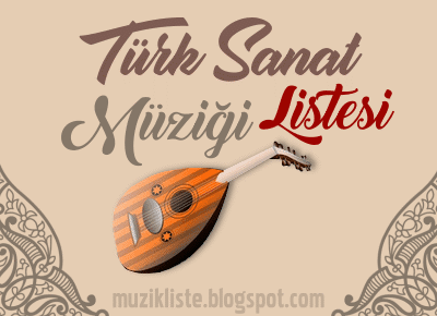 turk sanat muzigi eserleri muzik listeleri