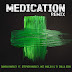 Damian Marley - Medication Remix (Feat. Stephen Marley, Wiz Khalifa & Ty Dolla Sign)