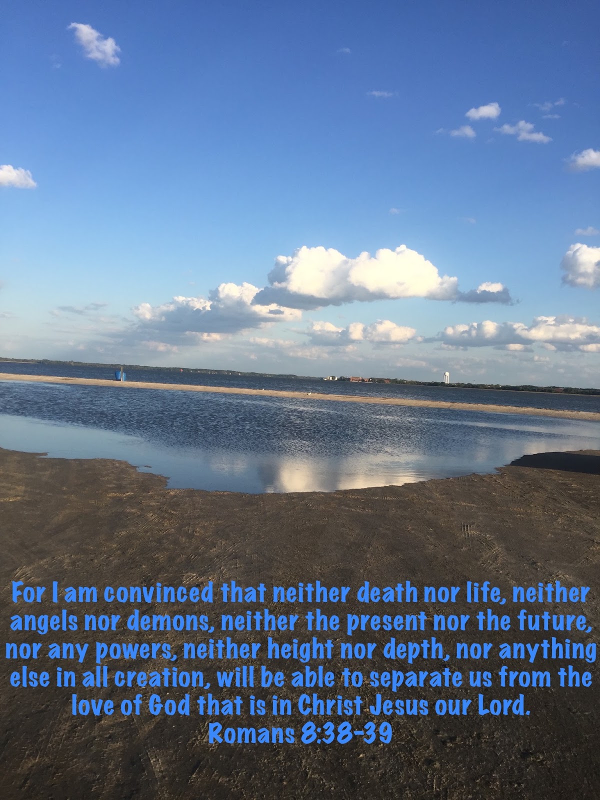 My Strength Romans 8 38 39 Same Power my-strength-romans-8-38-39-same-power