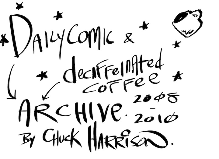 Daily Comic & Decaffeinated Coffee ARCHIVE