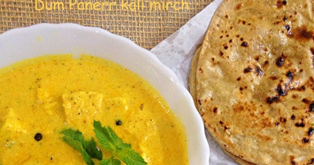 Dum Paneer Kali Mirch
