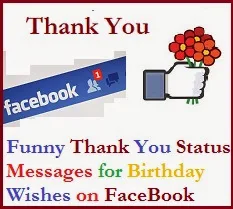 Mesmerizing Funny Thank You For Birthday Wishes On Facebook Picture Concept