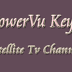 PowerVu Key New Update Satellite Tv Channel 2018