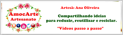 youtube: AmocArte Artesanato