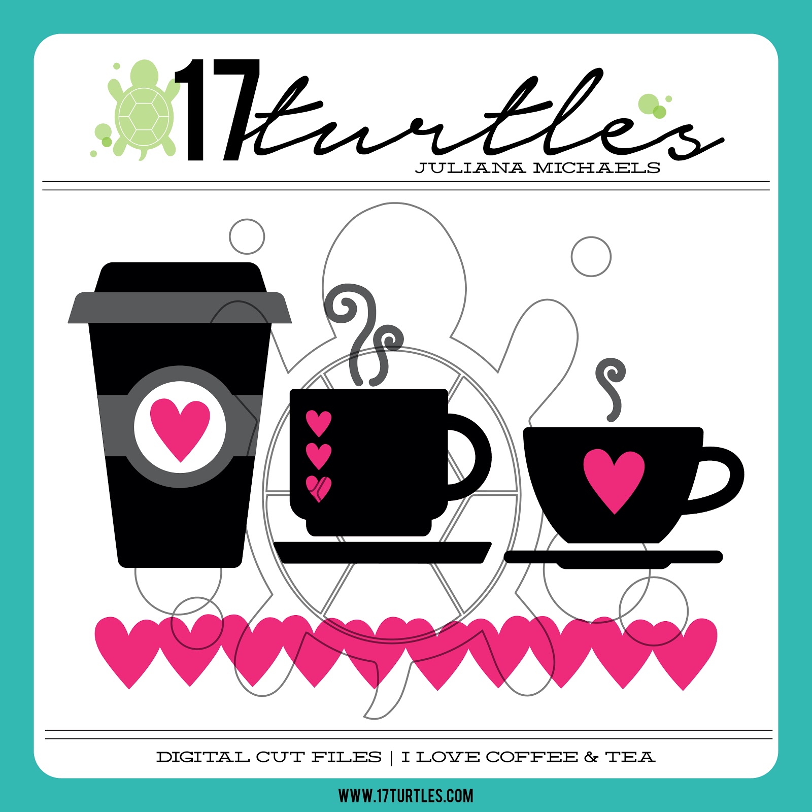 I Love Coffee & Tea Digital Cut File by 17turtles Juliana Michaels