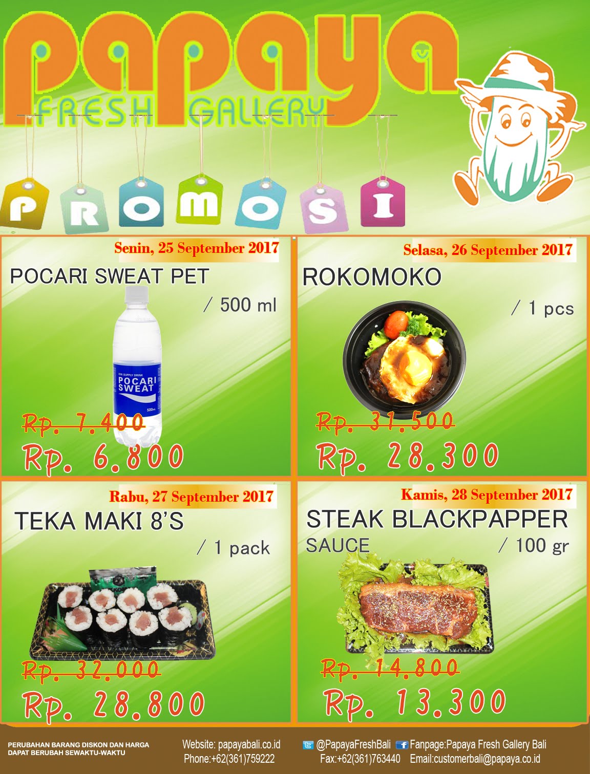 Promosi Senin Hingga Kamis.. PAPAYA FRESH GALLERY BALI