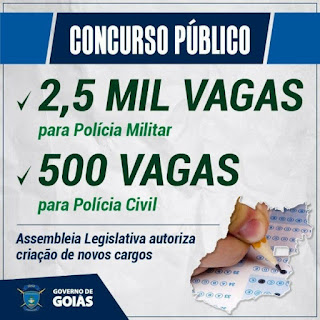 Policia Militar e Policia Civil do Estado de Goiás: Secretário de Segurança Pública define nova data para o lançamento do edital! Concurso-publico