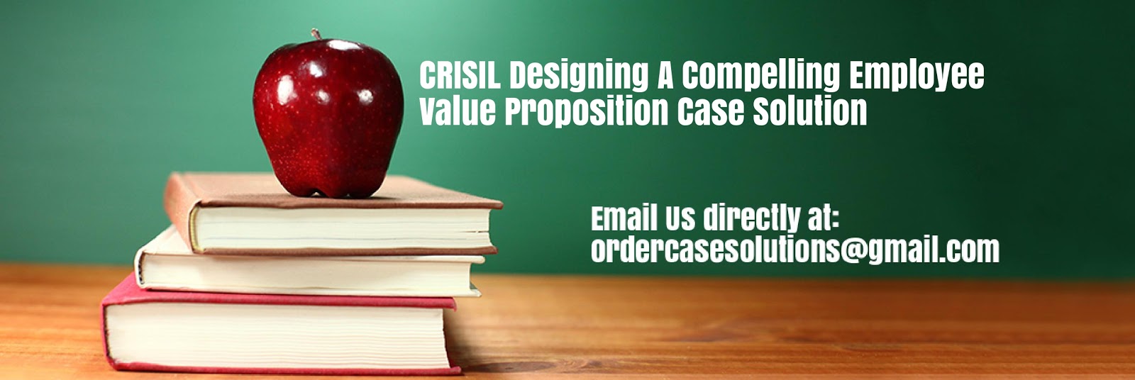 crisil-designing-a-compelling-employee-value-proposition-case-study-analysis-solution-case