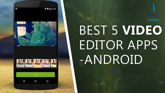 Android Video Editor Apps 2018