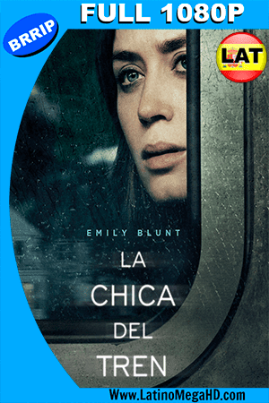 La Chica del Tren (2016) Latino FULL HD 1080P (2016)