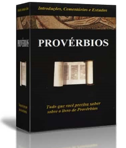 Tudo sobre o Livro de Provérbios - Estudos e Comentários Bíblicos
