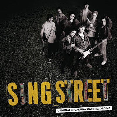 Sing Street Original Broadway Cast Recording