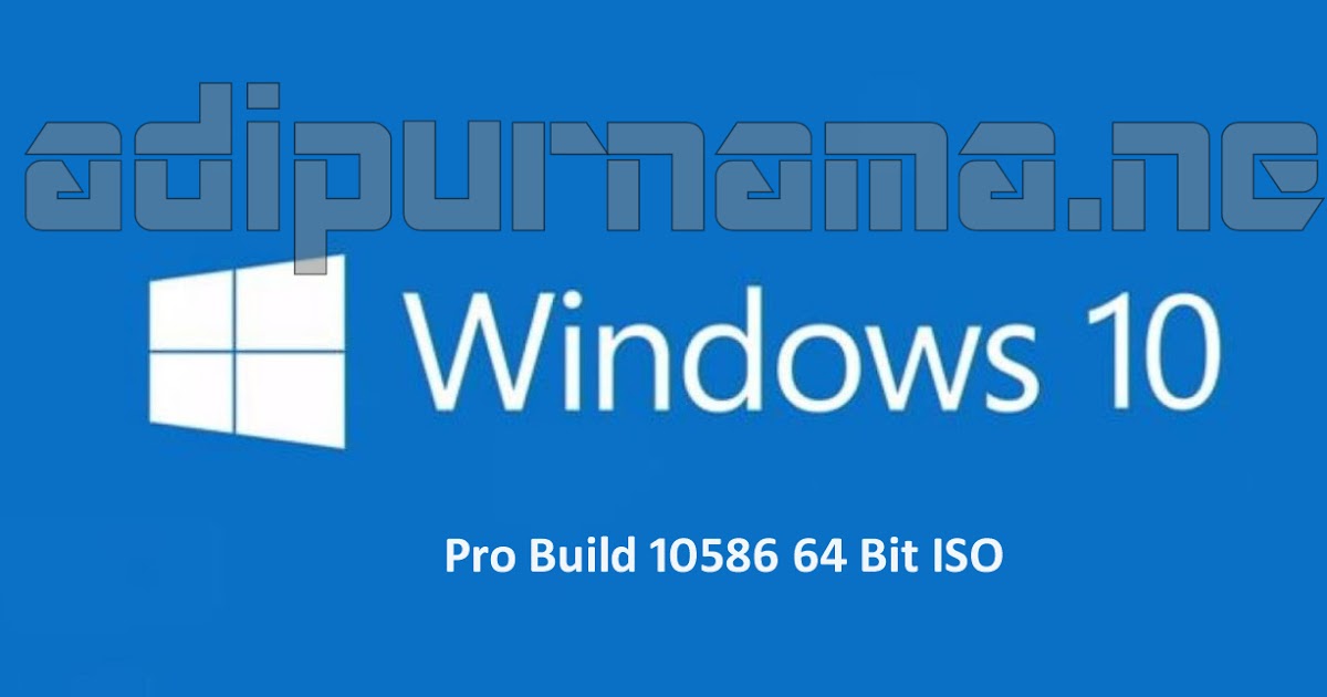 windows 10 pro build 10586 iso download