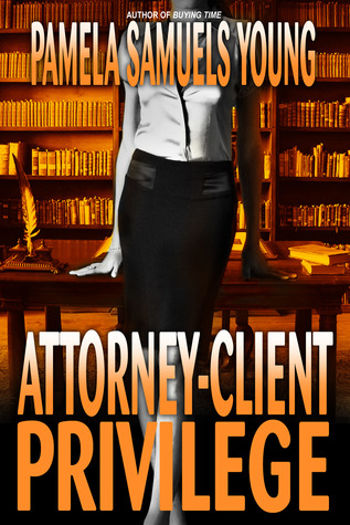 Virtual Book Tour & Review: Attorney-Client Privilege by Pamela Samuels Young