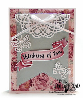Our Daily Bread Designs Stamp/Die Duos: Wavy Words, Custom Dies: Doily, Bitty Butterflies, Large Banner, Pierced Rectangles, Paper Collection: Romantic Roses