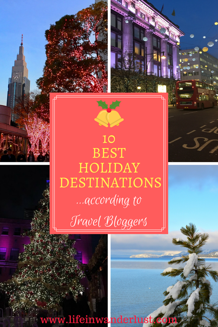 10 Best Holiday Destinations According To Travel Bloggers Life In