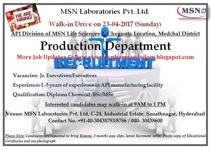 PHARMA WISDOM MSN Laboratories Pvt. Ltd WalkIn Drive for Production Department on 23rd April