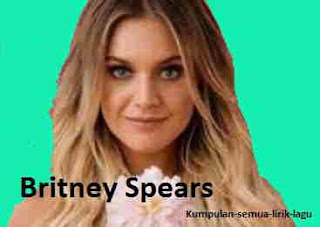 Lirik Lagu Sometimes - Britney Spears | Lirik Lagu Populer