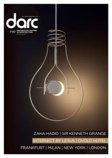 darc magazine. Decorative lighting in architecture 16 - May & June 2016 | ISSN 2052-9406 | TRUE PDF | Bimestrale | Professionisti | Architettura | Design | Illuminazione | Progettazione
darc magazine is a dedicated international magazine focused on decorative lighting design in architecture. Published five times a year, including 3d – our decorative design directory, darc delivers insights into projects where the physical form of the fixtures actively add to the aesthetic of a space. In darc magazine, as with sister title mondo*arc, our aim remains as it has always been: to focus on the best quality technology, projects and products and to hear from those on the forefront of creative design.