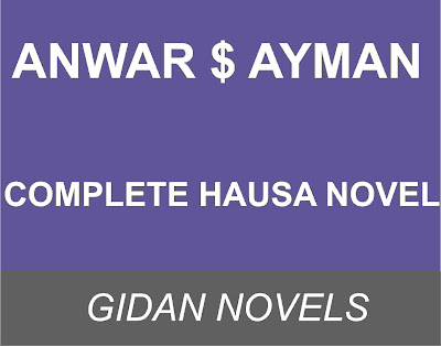 ANWAR $ AYMAN COMPLETE HAUSA NOVES WORLD