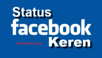 Kata-Kata Status Facebook Keren