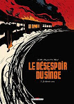 Le Désespoir du singe - T3