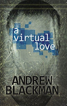 A Virtual Love by Andrew Blackman book cover