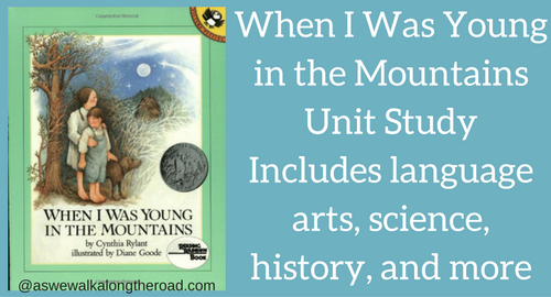 When I Was Young in the Mountains literature unit study When I Was Young in the Mountains literature unit study