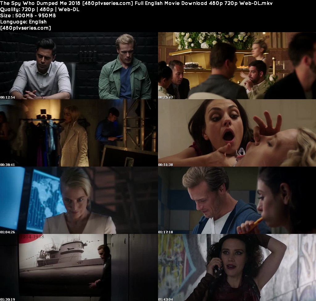 The Spy Who Dumped Me 2018 Full English Movie Download 480p 720p Web-DL The Spy Who Dumped Me 2018 Full English Movie Download 480p 720p Web-DL