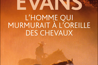 Lundi Librairie : L’homme qui murmurait à l’oreille des chevaux - Nicholas Evans