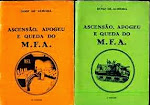 25-Ascenção, apogeu e queda do M.F.A. / Diniz de Almeida